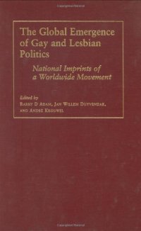 cover of the book The Global Emergence of Gay and Lesbian Politics: National Imprints of a Worldwide Movement