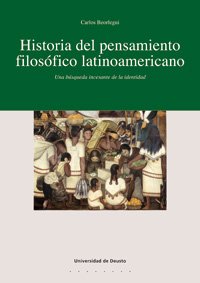 cover of the book Historia del pensamiento filosofico latinoamericano : una busqueda incesante de la identidad