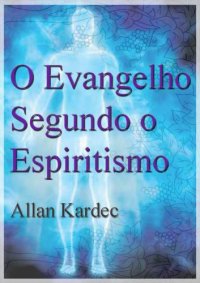 cover of the book O evangelho segundo o espiritismo