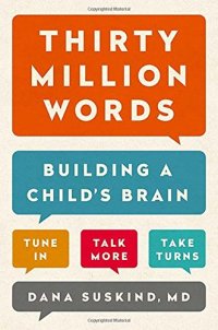 cover of the book Thirty Million Words: Building a Child's Brain