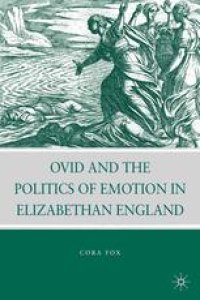 cover of the book Ovid and the Politics of Emotion in Elizabethan England