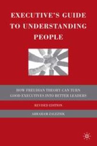 cover of the book Executive’s Guide to Understanding People: How Freudian Theory Can Turn Good Executives into Better Leaders