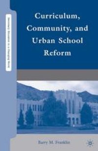 cover of the book Curriculum, Community, and Urban School Reform