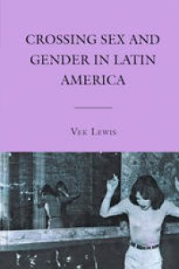 cover of the book Crossing Sex and Gender in Latin America