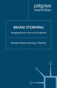 cover of the book Brand Storming: Managing Brands in the Era of Complexity