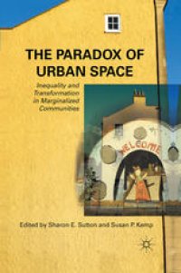 cover of the book The Paradox of Urban Space: Inequality and Transformation in Marginalized Communities