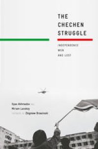 cover of the book The Chechen Struggle Independence Won and Lost