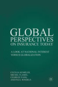 cover of the book Global Perspectives on Insurance Today: A Look at National Interest versus Globalization