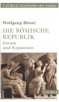 cover of the book Die römische Republik: Forum und Expansion