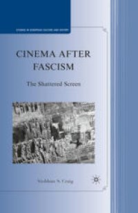 cover of the book Cinema After Fascism: The Shattered Screen