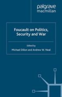 cover of the book Foucault on Politics, Security and War