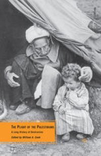 cover of the book The Plight of the Palestinians: A Long History of Destruction