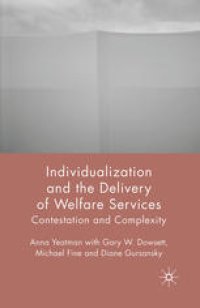 cover of the book Individualization and the Delivery of Welfare Services: Contestation and Complexity