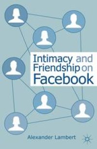 cover of the book Intimacy and Friendship on Facebook