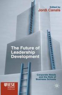 cover of the book The Future of Leadership Development: Corporate Needs and the Role of Business Schools