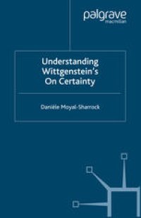 cover of the book Understanding Wittgenstein’s On Certainty