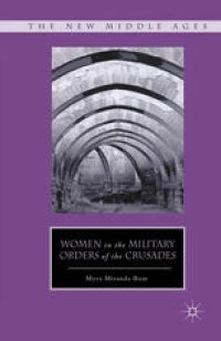 cover of the book Women in the Military Orders of the Crusades