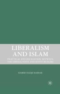 cover of the book Liberalism and Islam: Practical Reconciliation between the Liberal State and Shiite Muslims