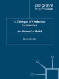 cover of the book A Critique of Orthodox Economics: An Alternative Model