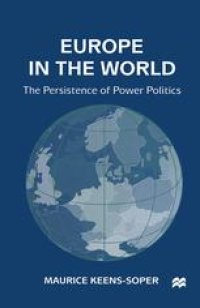 cover of the book Europe in the World: The Persistence of Power Politics