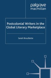 cover of the book Postcolonial Writers in the Global Literary Marketplace