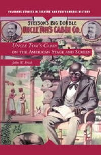 cover of the book Uncle Tom’s Cabin on the American Stage and Screen