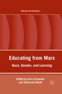 cover of the book Educating from Marx: Race, Gender, and Learning