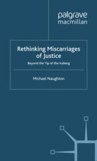 cover of the book Rethinking Miscarriages of Justice: Beyond the Tip of the Iceberg