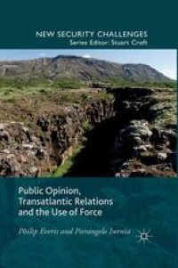 cover of the book Public Opinion, Transatlantic Relations and the Use of Force