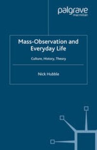 cover of the book Mass Observation and Everyday Life: Culture, History, Theory