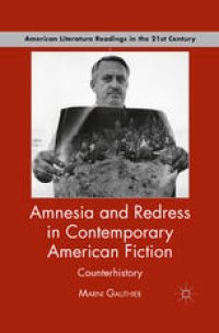 cover of the book Amnesia and Redress in Contemporary American Fiction: Counterhistory