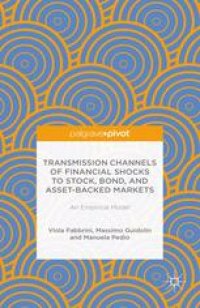 cover of the book Transmission Channels of Financial Shocks to Stock, Bond, and Asset-Backed Markets: An Empirical Model