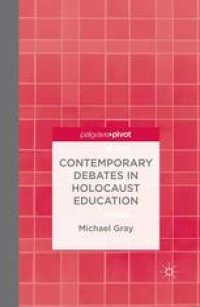 cover of the book Contemporary Debates in Holocaust Education