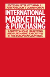 cover of the book International Marketing and Purchasing: A Survey among Marketing and Purchasing Executives in Five European Countries