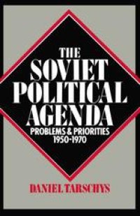 cover of the book The Soviet Political Agenda: Problems and Priorities, 1950–1970