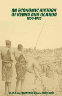 cover of the book An Economic History of Kenya and Uganda 1800–1970