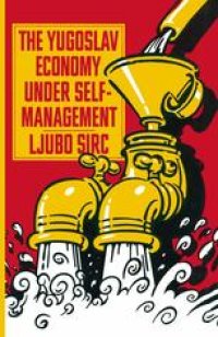 cover of the book The Yugoslav Economy under Self-Management