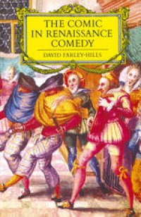 cover of the book The Comic in Renaissance Comedy