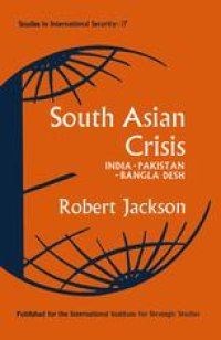 cover of the book South Asian Crisis: India — Pakistan — Bangla Desh