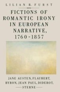 cover of the book Fictions of Romantic Irony in European Narrative, 1760–1857