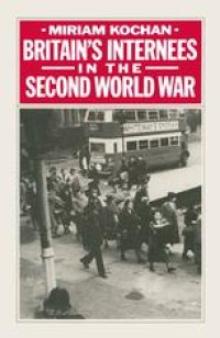 cover of the book Britain’s Internees in the Second World War