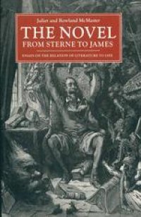 cover of the book The Novel from Sterne to James: Essays on the Relation of Literature to Life