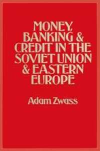 cover of the book Money, Banking, & Credit in the Soviet Union & Eastern Europe