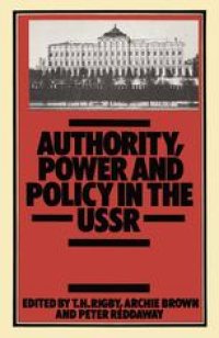 cover of the book Authority, Power and Policy in the USSR: Essays dedicated to Leonard Schapiro