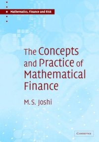 cover of the book The Concepts and practice of mathematical finance