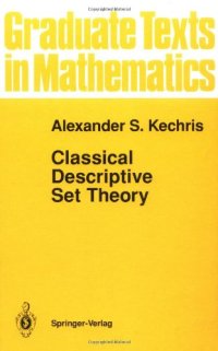 cover of the book Classical Descriptive Set Theory