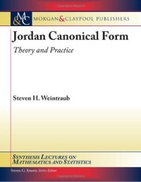 cover of the book Jordan canonical form: Theory and practice