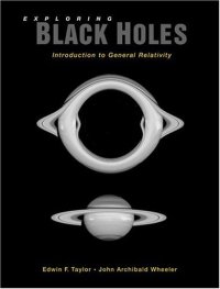 cover of the book Exploring black holes: Introduction to general relativity