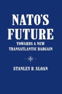 cover of the book NATO’s Future: Towards a New Transatlantic Bargain