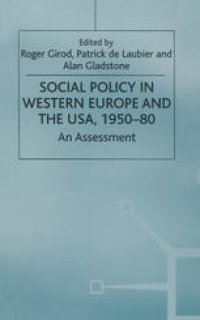 cover of the book Social Policy in Western Europe and the USA, 1950–80: An Assessment